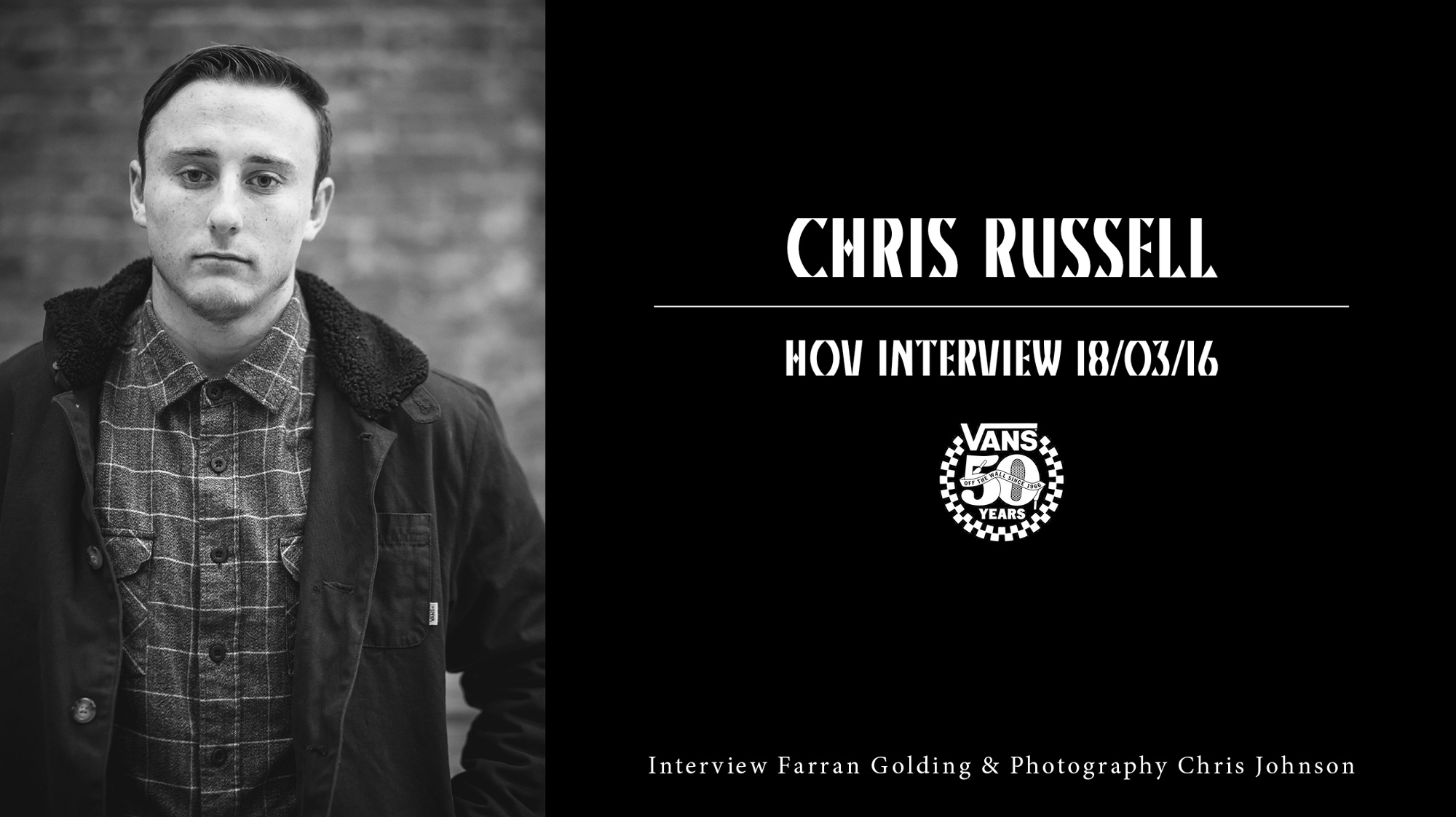 Chris Roussell Chris Rusell – Vans 50th Anniversary – F.G.
